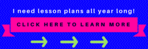 I need lesson plans all year long! Click here to learn more. 