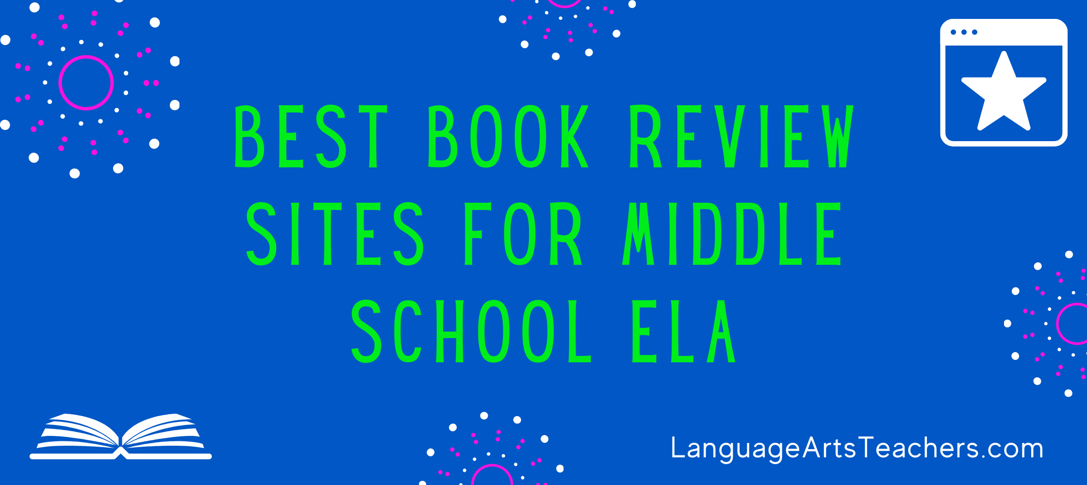 Best Book Review Sites for Middle School ELA