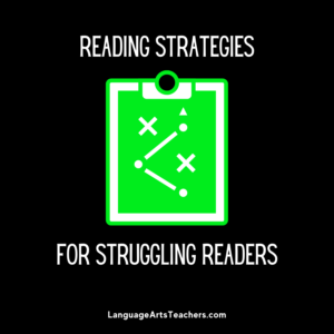 Reading Strategies for Struggling Readers