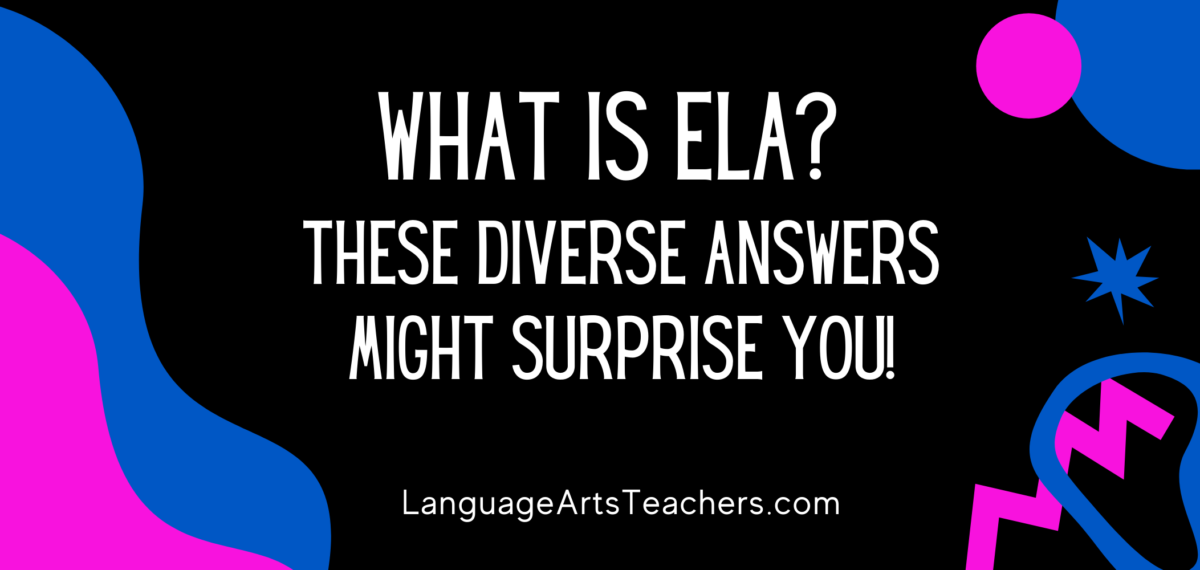 What Is ELA