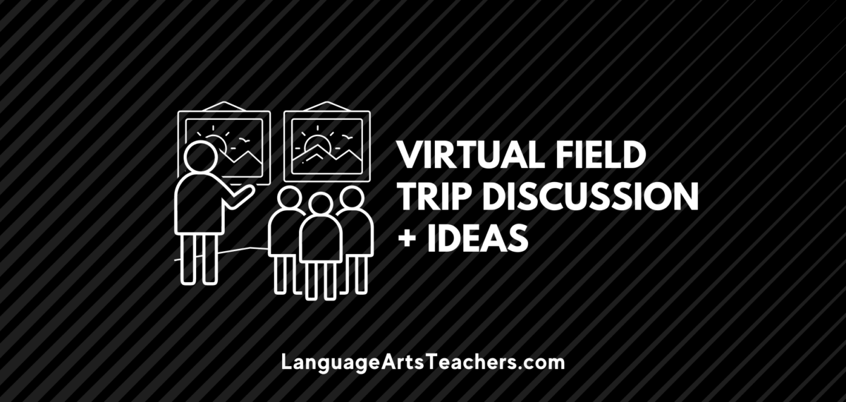 virtual-field-trip-discussion-and-ideas