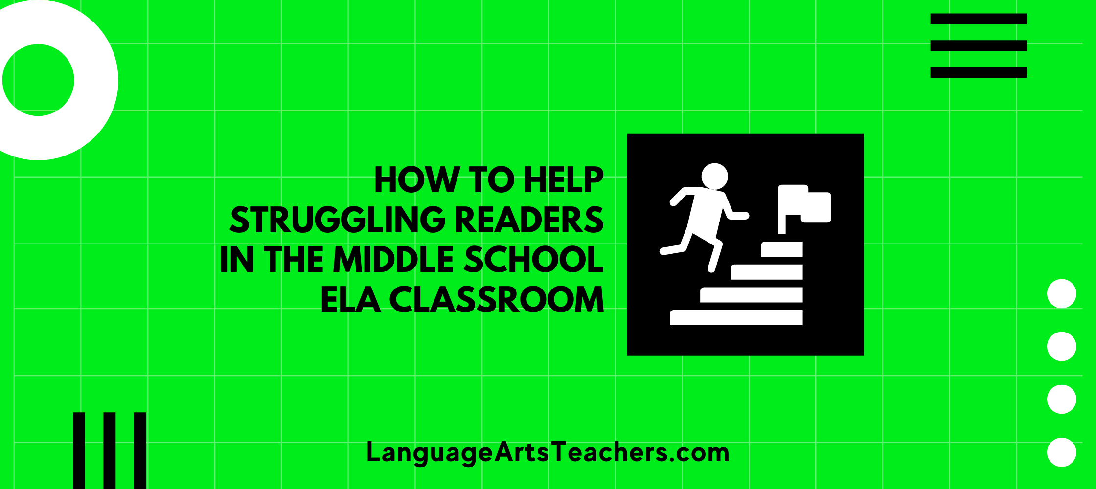 How to Help Struggling Readers in the MS ELA Classroom